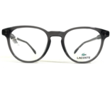 Lacoste Eyeglasses Frames L2838 035 Clear Gray Round Full Rim 49-19-145 - $79.26