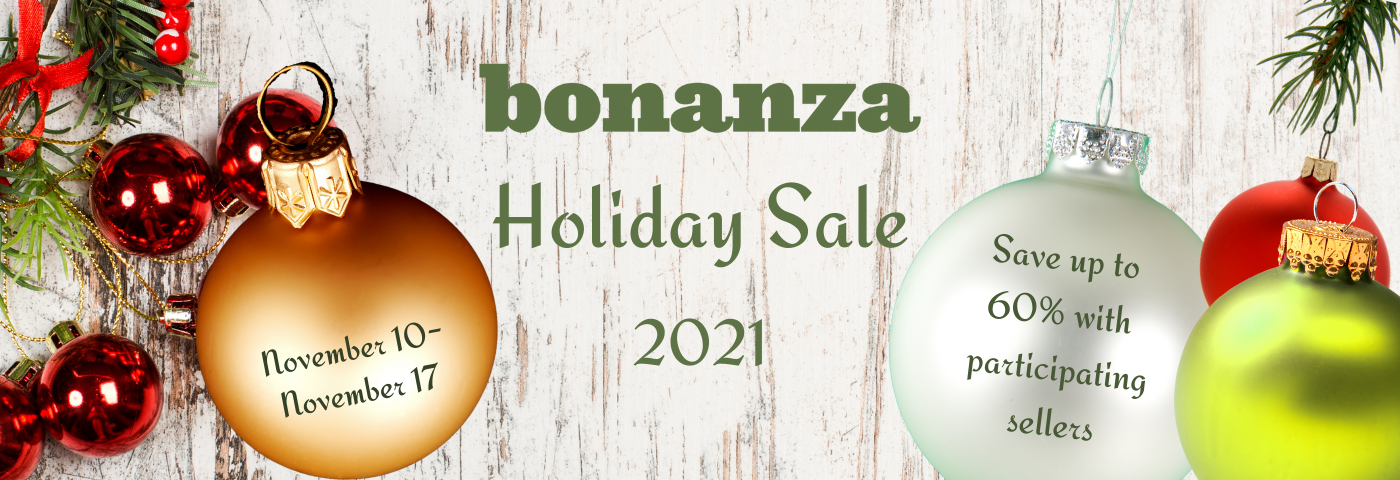 Bonanza Holiday Sale Open to all Sellers